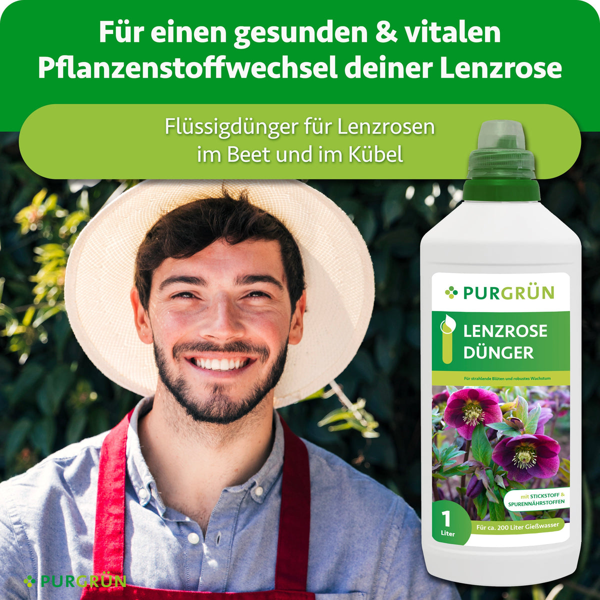 Flüssigdünger für Lenzrosen im Beet und Kübel, dargestellt neben einem lächelnden Gärtner; laut Grafik für einen gesunden und vitalen Pflanzenstoffwechsel.
