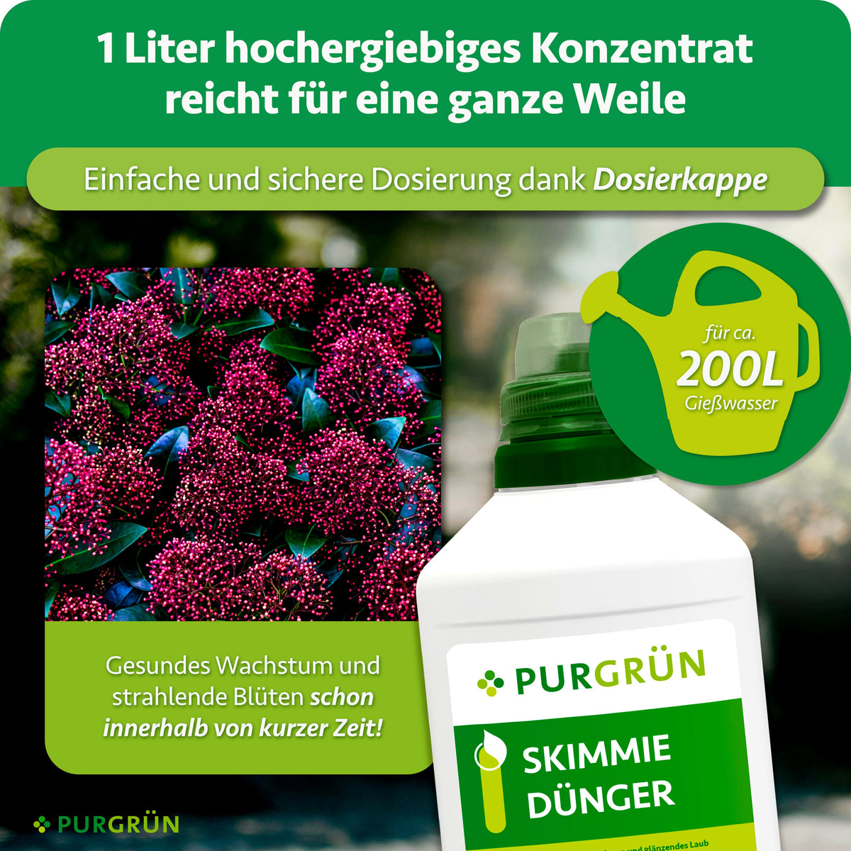 Ein Liter Konzentrat reicht für ca. 200 Liter Gießwasser und lässt sich mit der Dosierkappe einfach und sicher dosieren.